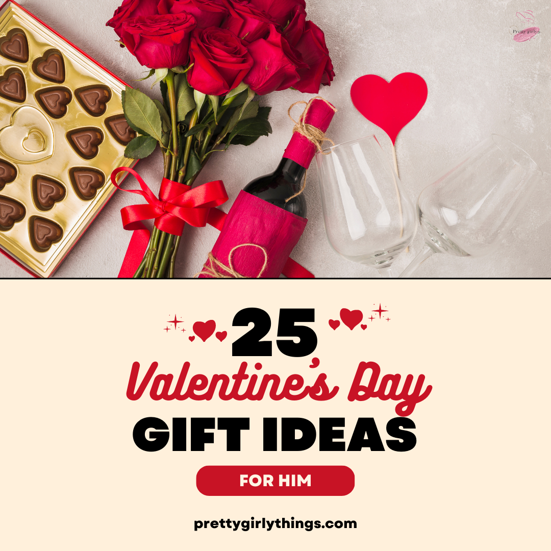The 25 Best Valentine’s Day Gifts for Him - prettygirlythings.com