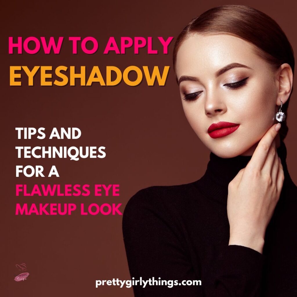 How to Apply Eyeshadow Like a Pro