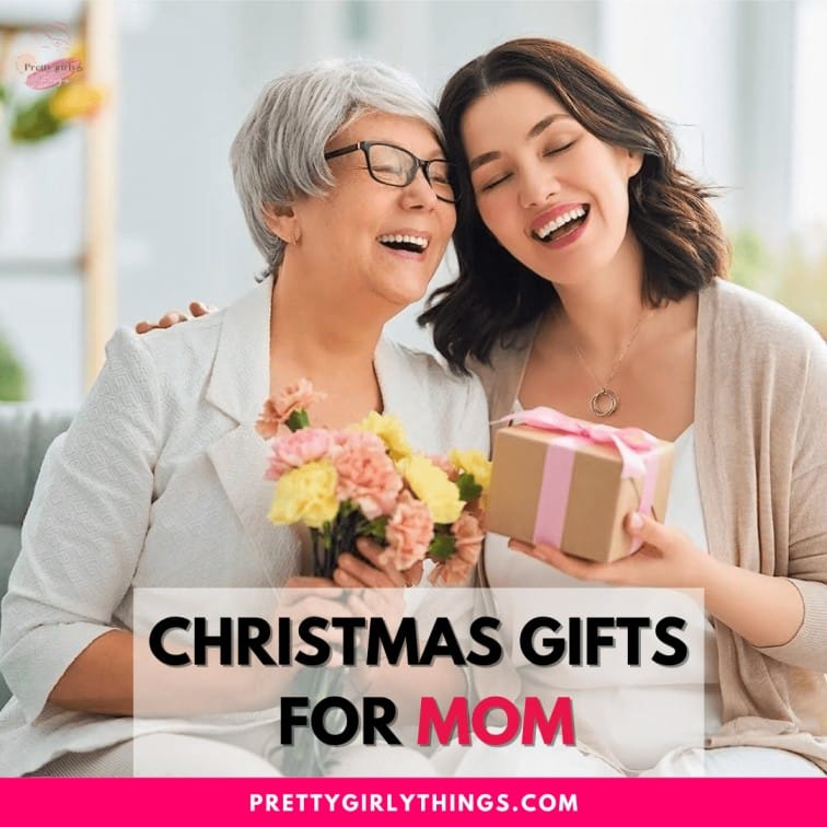Christmas Gifts for Mom