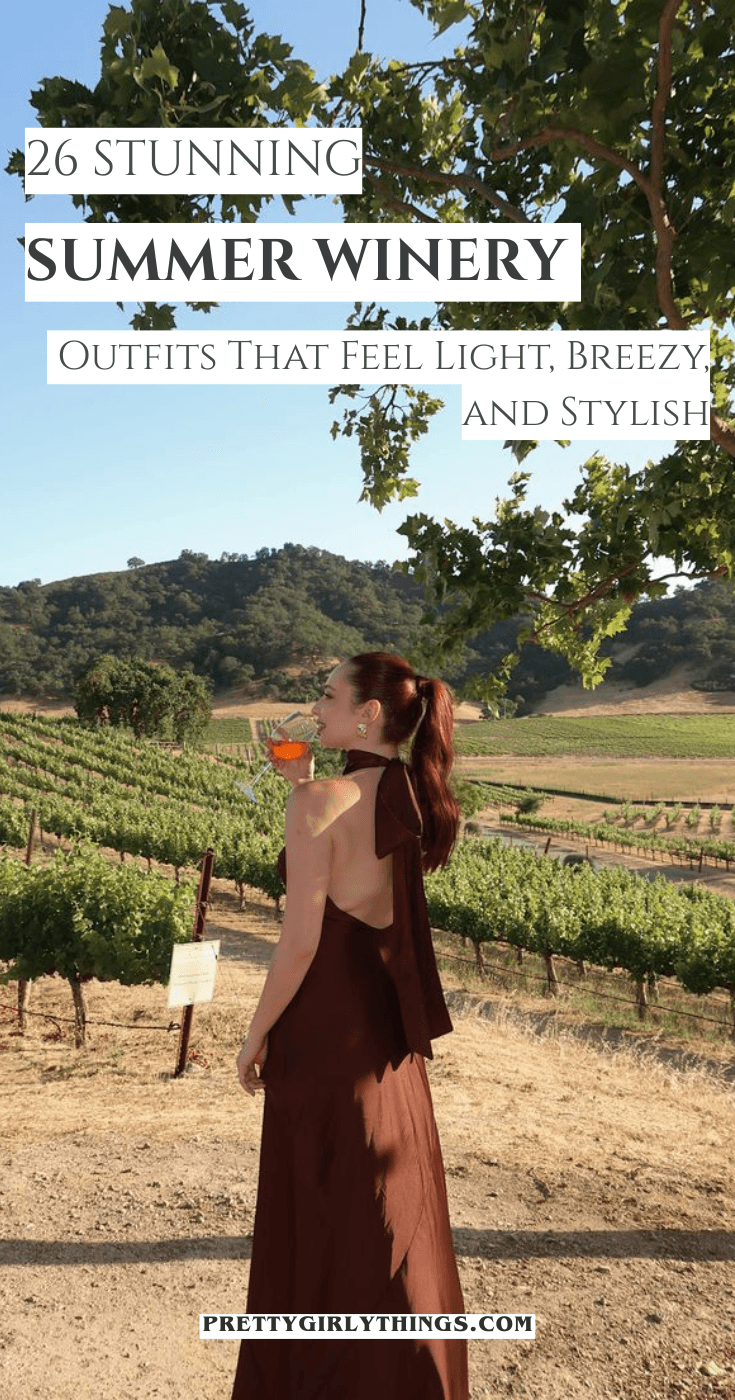 26 Summer Winery Outfits